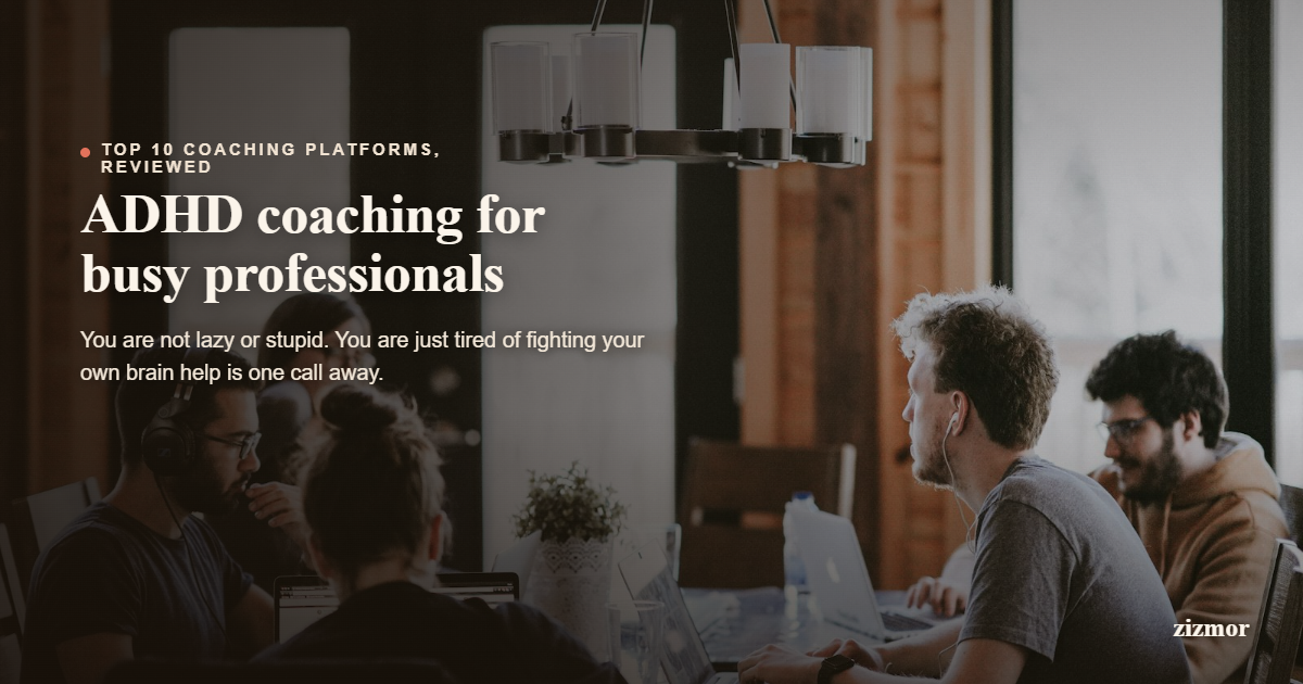Top 10 ADHD Coaching Near Me for Professionals