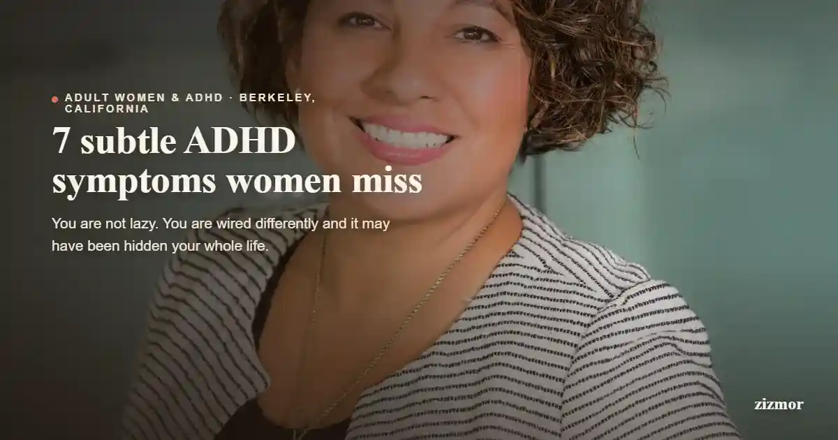 7 Subtle ADHD Symptoms Adult Women You Might Be Missing
